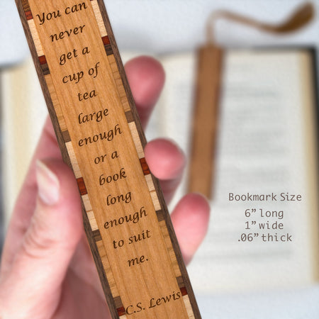C.S. Lewis Quote "Long Book Large Cup Of Tea" Handmade Engraved Wooden Bookmark - Made in the USA