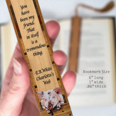 Pig Art Wooden Bookmark with Charlotte’s Web Friendship Quote – Handmade in USA by Mary Beth Ihnken