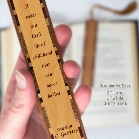 Sister Childhood Quote By Marion Garretty Handmade Engraved Wooden Bookmark- Made in the USA