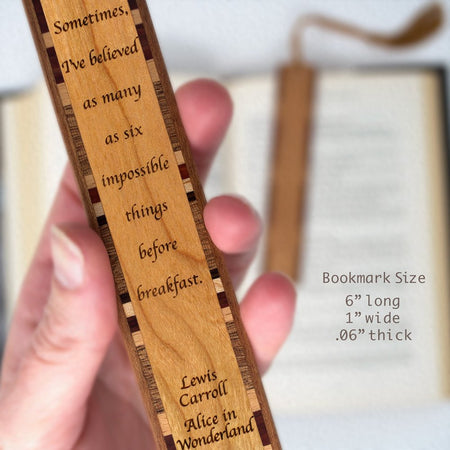 Alice in Wonderland Inspirational Quote Handmade Engraved Wooden Bookmark - Made in the USA