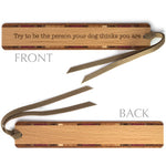 Dog Humorous Quote Handmade Engraved Wooden Bookmark - Made in the USA