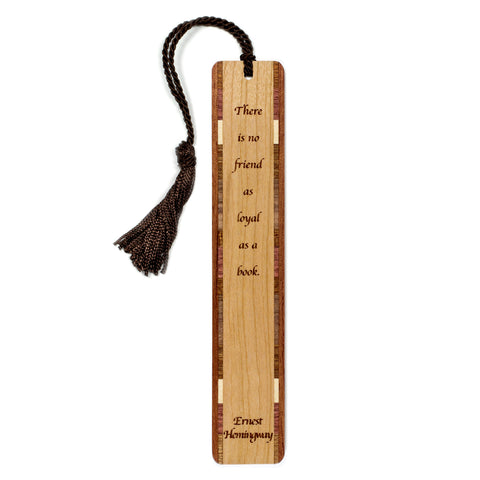 Ernest Hemingway Friend Book Quote Handmade Engraved Wooden Bookmark  - Made in the USA