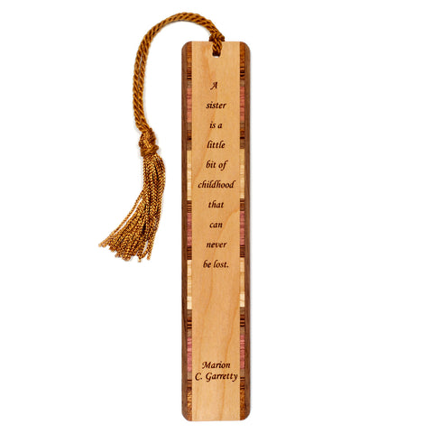 Sister Childhood Quote By Marion Garretty Handmade Engraved Wooden Bookmark- Made in the USA