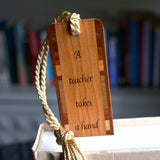 Teacher Heartwarming Quote Handmade Engraved Wooden Bookmark - Made in the USA