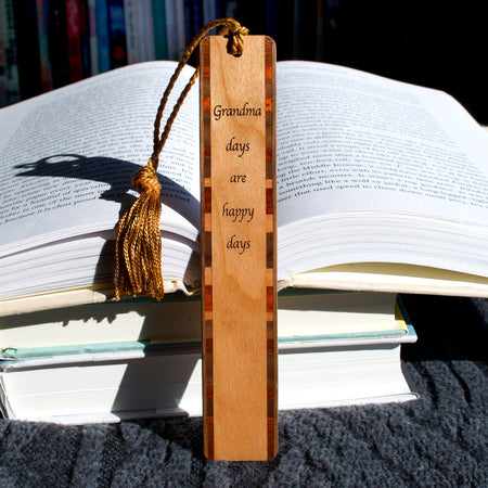 Grandma Days Are Happy Days Quote Handmade Engraved Wood Bookmark - Made in the USA